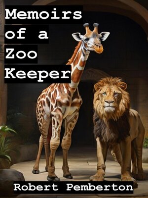 cover image of Memoirs of a Zoo Keeper